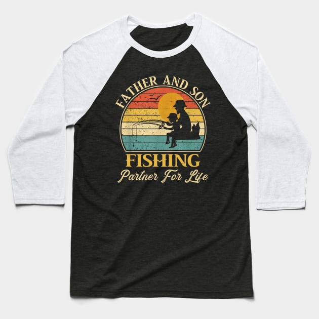 Father And Son Fishing Partner For Life Father's Day Gift Papa Dad Fisherman Vintage Baseball T-Shirt by David Darry